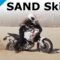 Don’t get stuck in SAND!