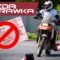 Jazda motocyklem BEZ PRAWA JAZDY!?  Konsekwencje, Wymówki